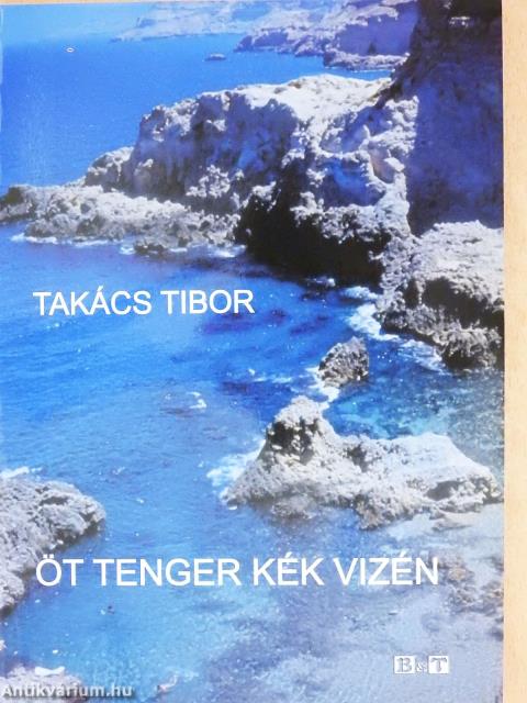 Öt tenger kék vizén (dedikált példány)