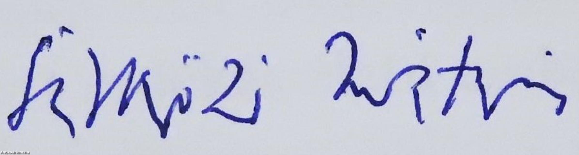 Micsoda életek (dedikált példány)