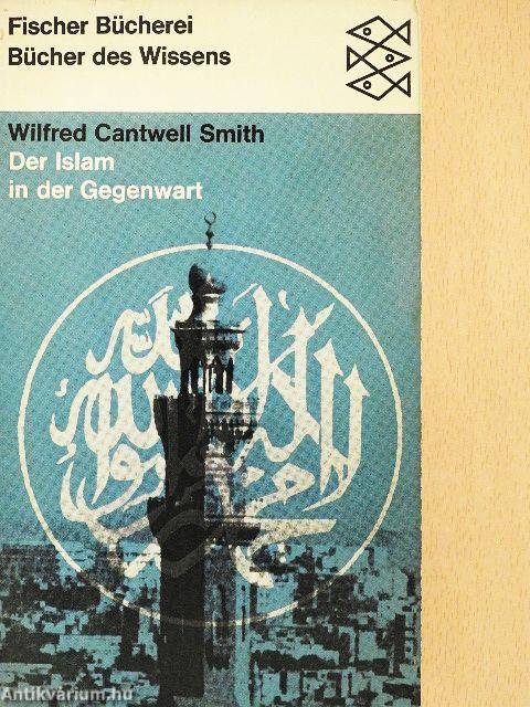 Der Islam in der Gegenwart
