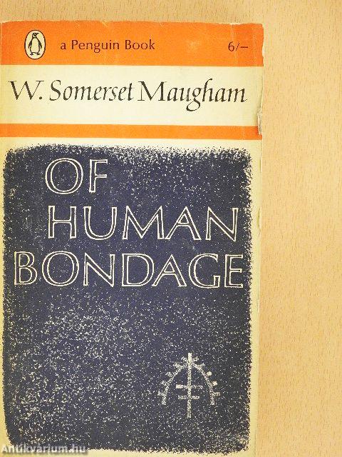 Of Human Bondage