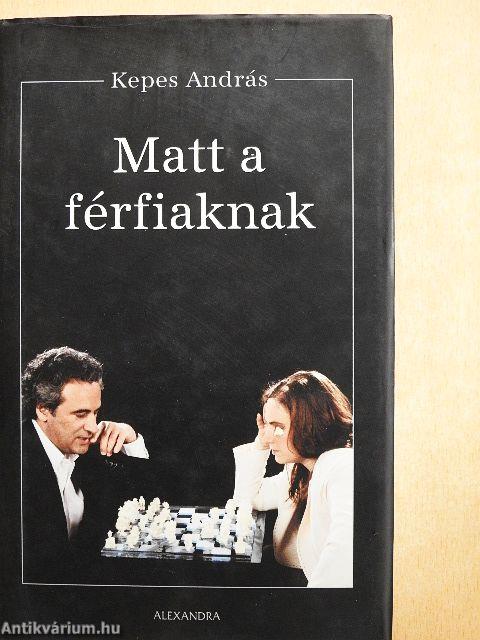 Matt a férfiaknak