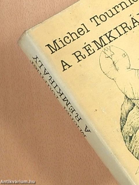 A Rémkirály