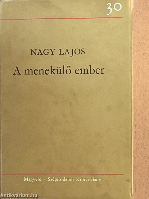 A lázadó ember/A menekülő ember