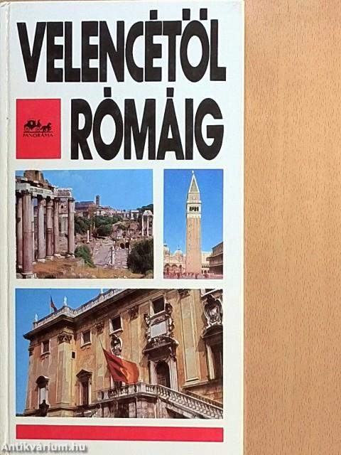Velencétől Rómáig