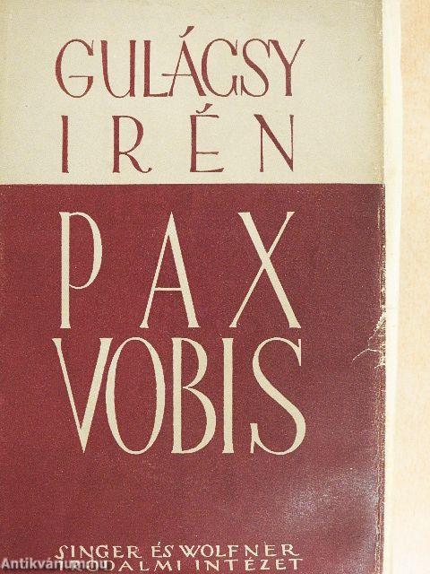 Pax Vobis I-III.