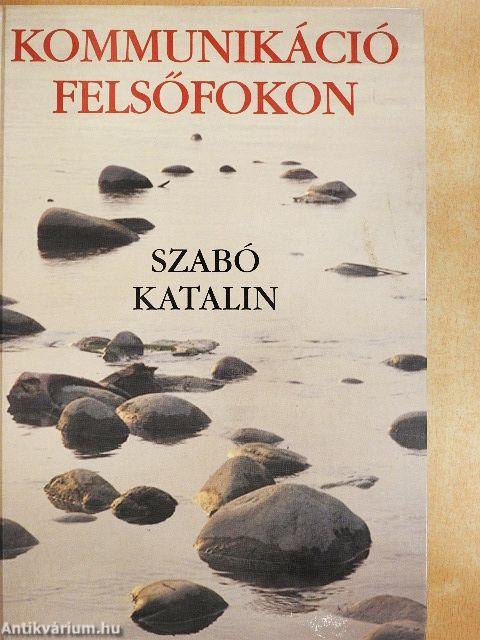 Kommunikáció felsőfokon