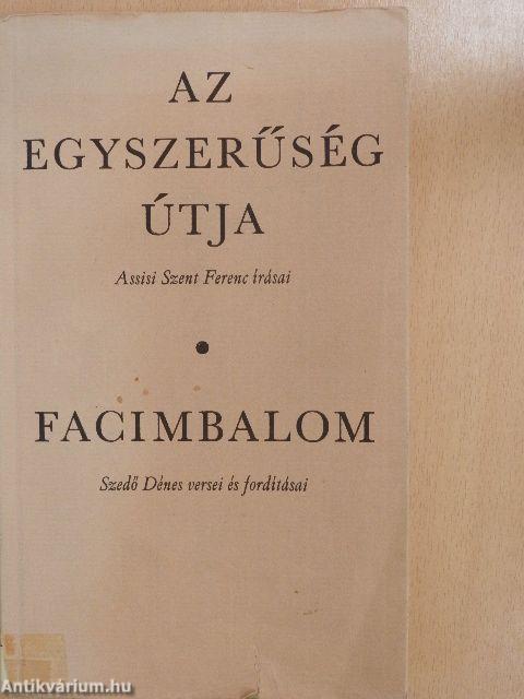 Az egyszerűség útja/Facimbalom