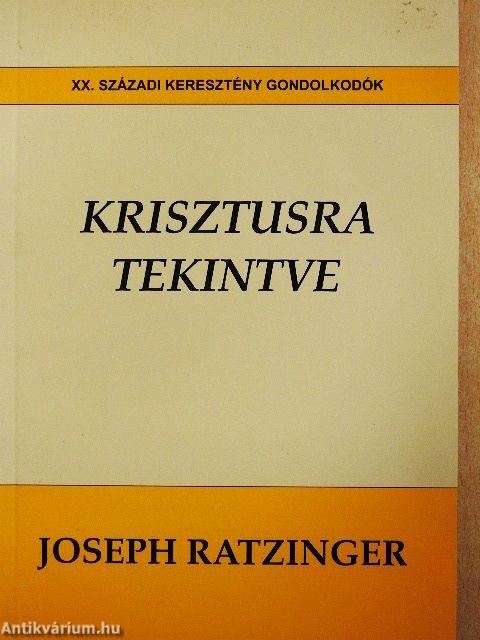 Krisztusra tekintve