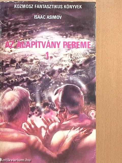 Az Alapítvány pereme 1-2.