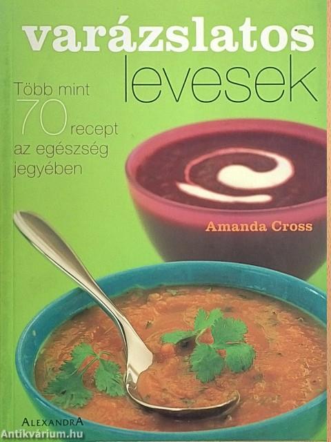 Varázslatos levesek