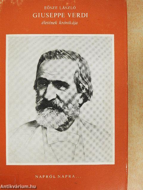 Giuseppe Verdi életének krónikája
