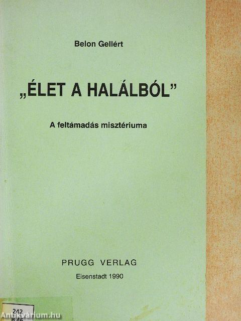 "Élet a halálból"