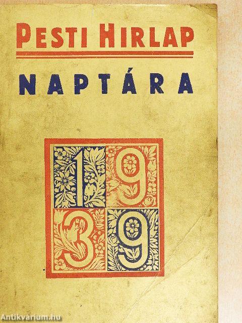 A Pesti Hirlap naptára 1939