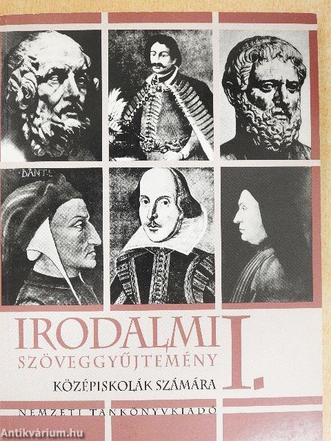 Irodalmi szöveggyűjtemény I.