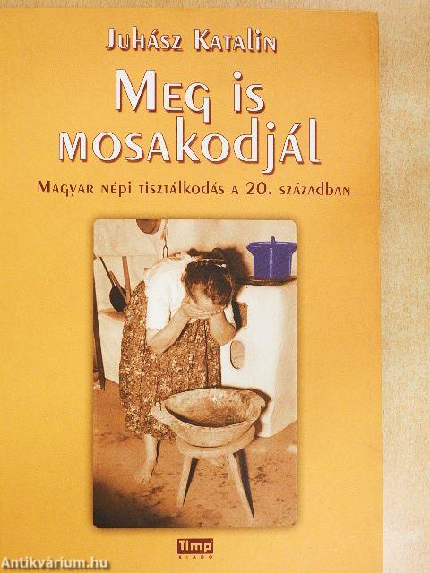 Meg is mosakodjál