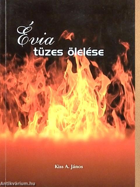 Évia tüzes ölelése