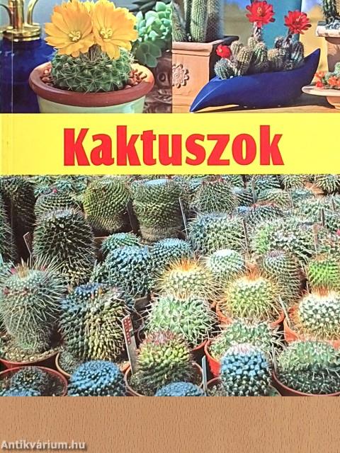 Kaktuszok