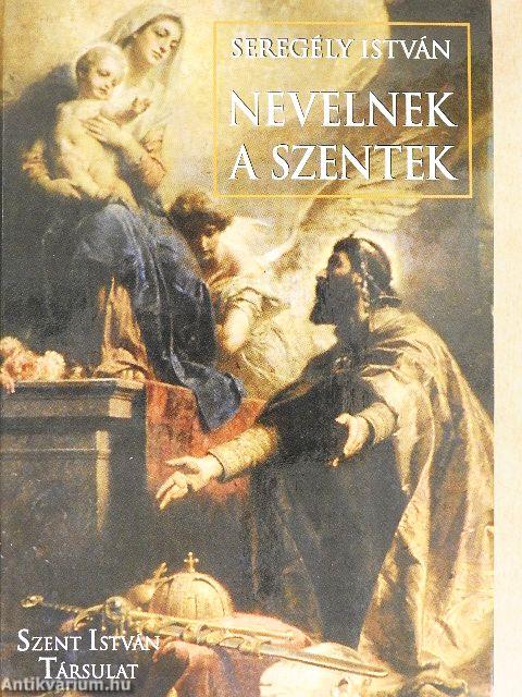 Nevelnek a szentek