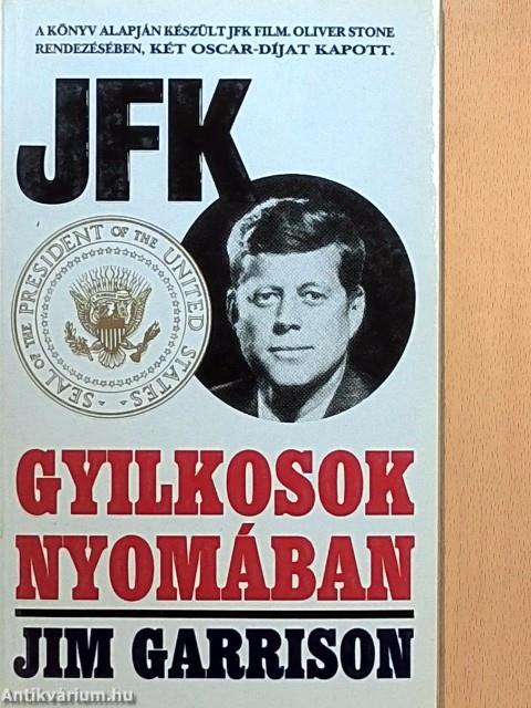 JFK - gyilkosok nyomában