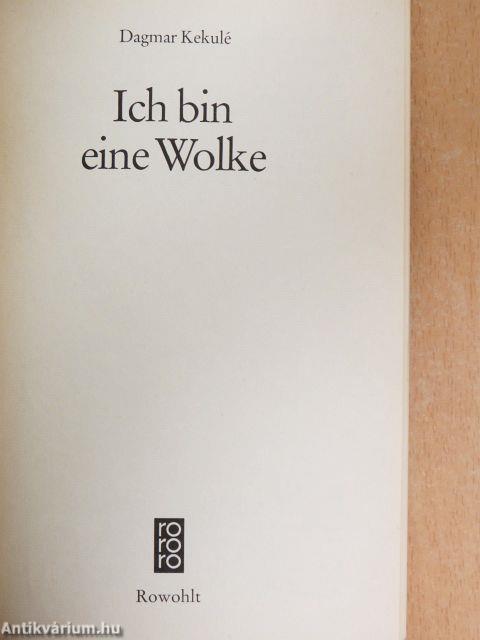 Ich bin eine Wolke