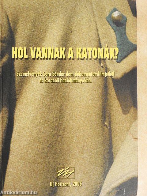 Hol vannak a katonák?