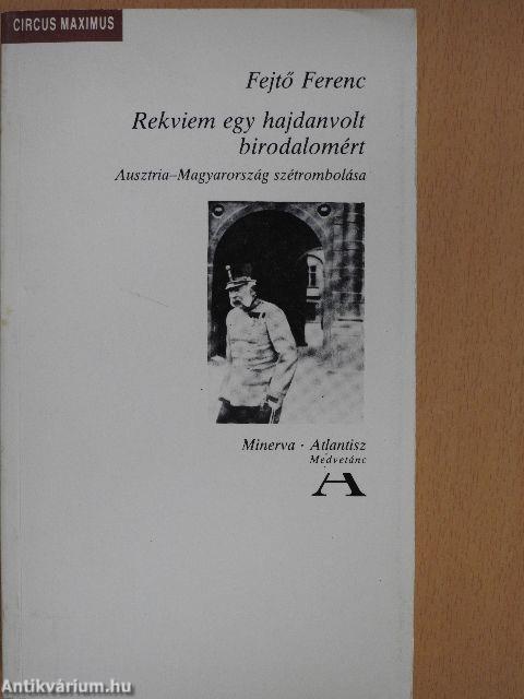 Rekviem egy hajdanvolt birodalomért