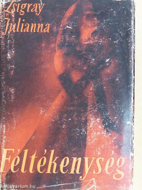 Féltékenység I-II.