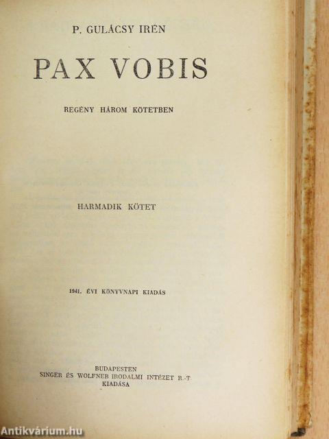 Pax Vobis I-III.
