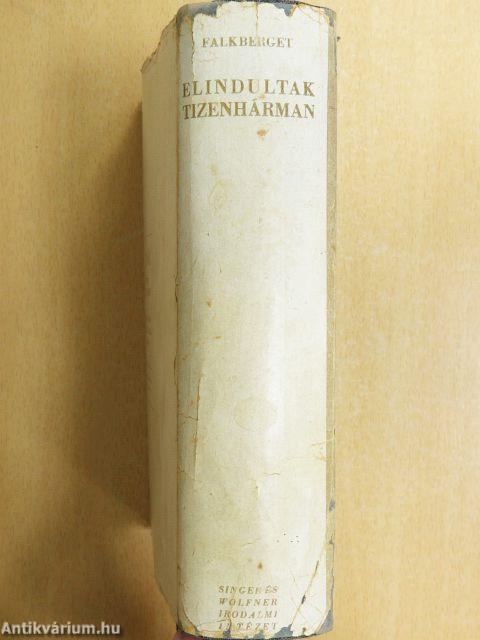 Elindultak tizenhárman