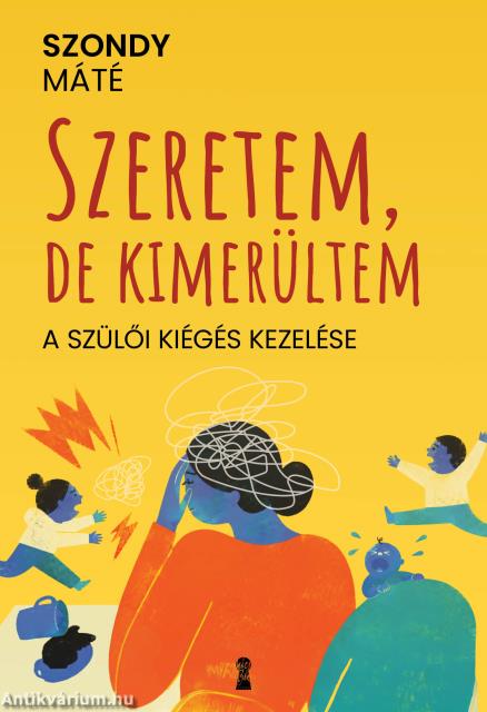 Szeretem, de kimerültem