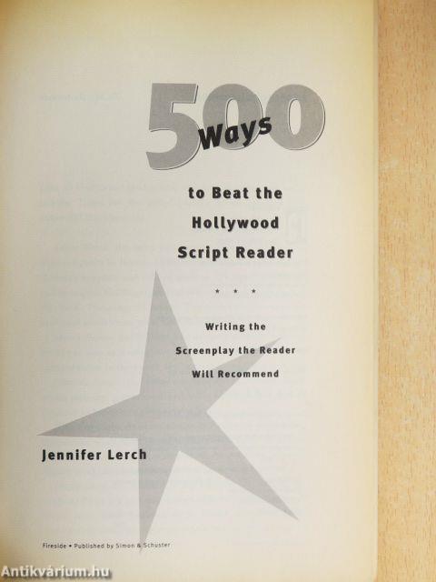500 Ways to Beat the Hollywood Script Reader