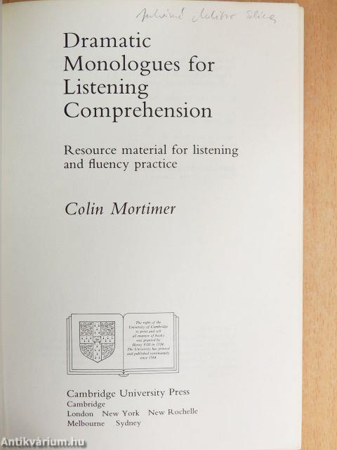 Dramatic Monologues for Listening Comprehension