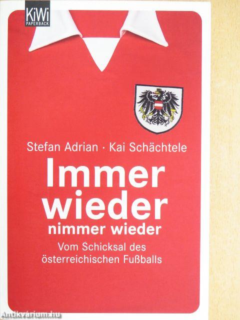 Immer wieder nimmer wieder