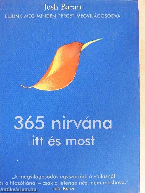 365 nirvána itt és most