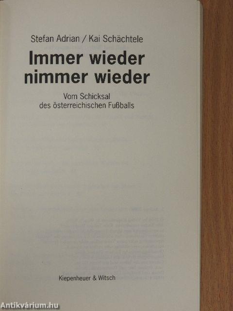 Immer wieder nimmer wieder