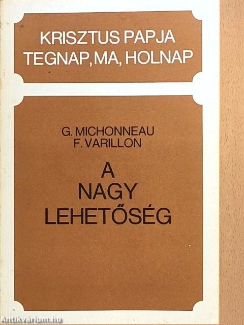 A nagy lehetőség