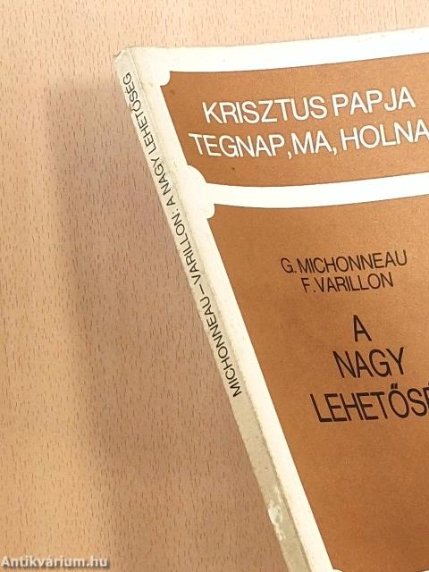 A nagy lehetőség