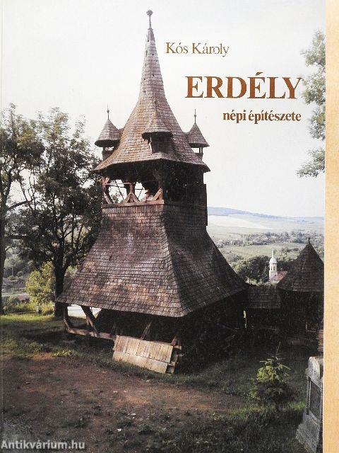 Erdély népi építészete