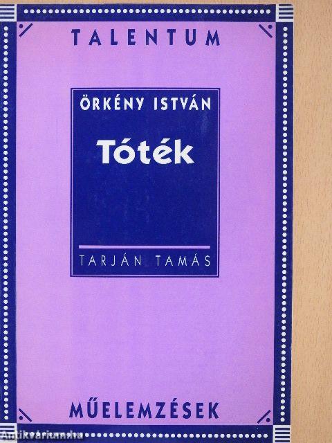 Örkény István: Tóték