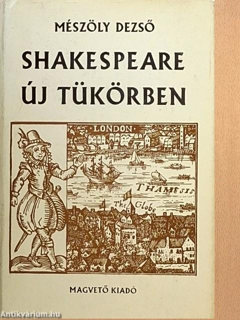 Shakespeare új tükörben