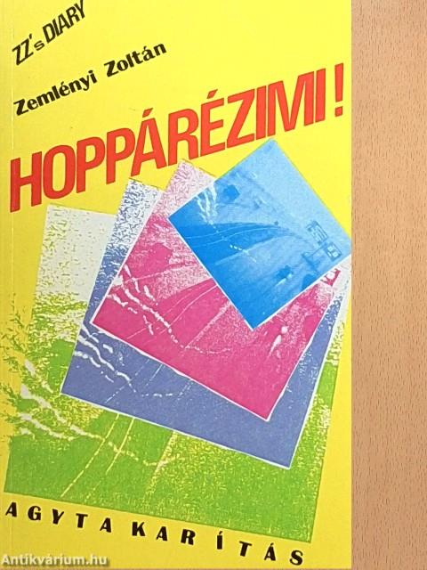 Hoppárézimi!