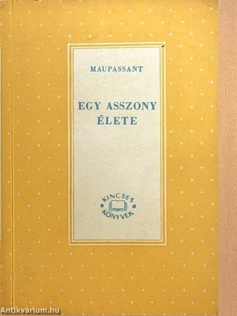 Egy asszony élete