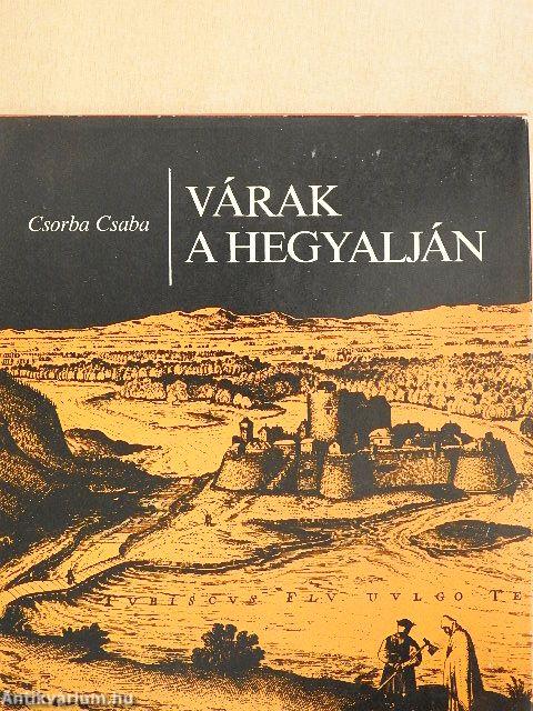 Várak a Hegyalján
