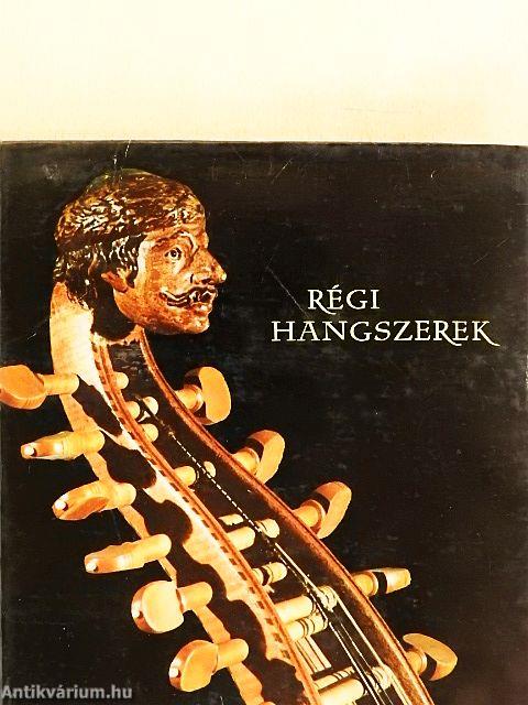 Régi hangszerek
