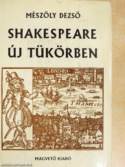 Shakespeare új tükörben