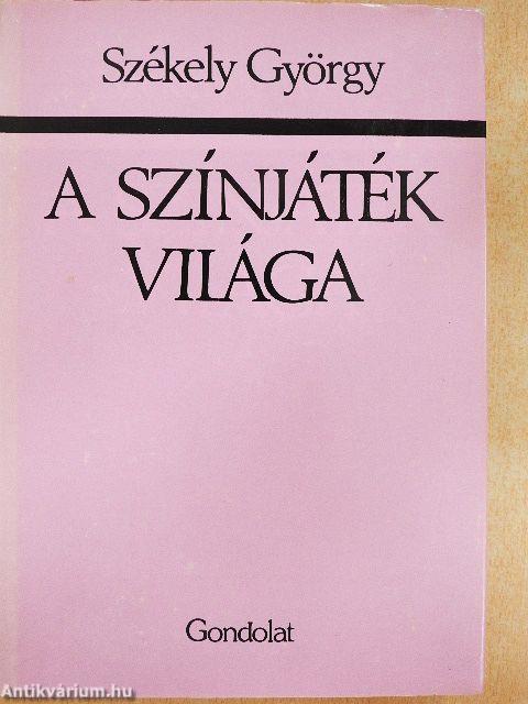 A színjáték világa
