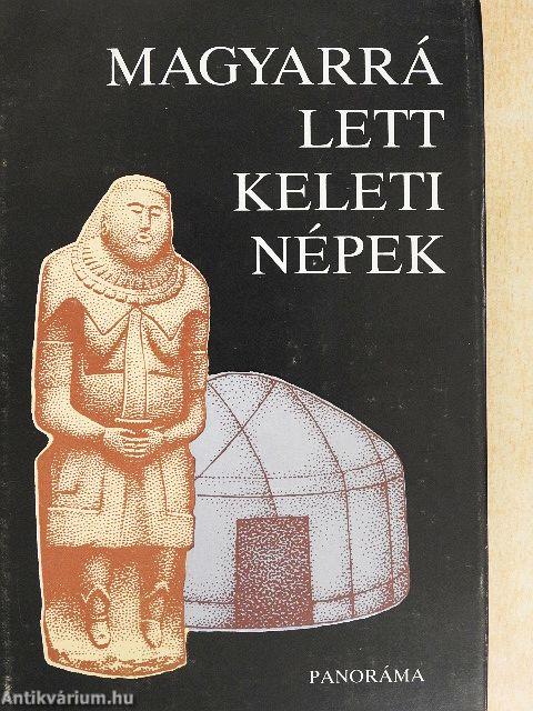 Magyarrá lett keleti népek