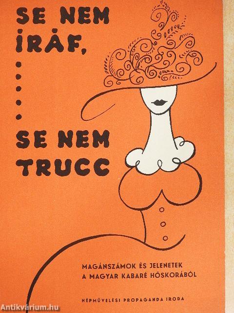 Se nem iráf, se nem trucc