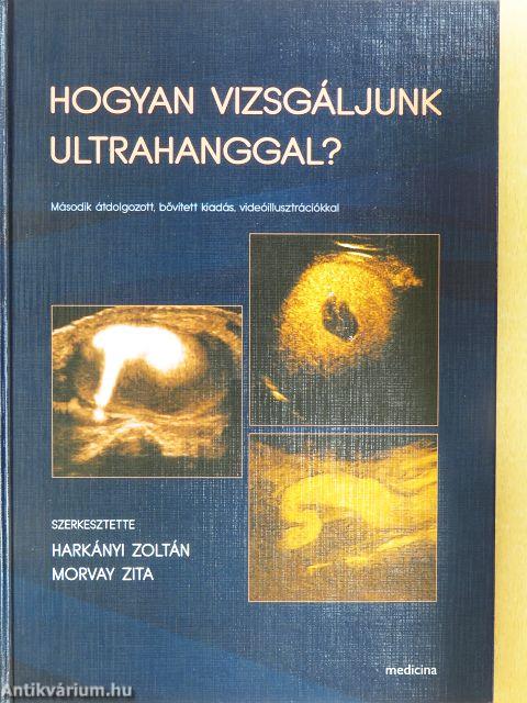 Hogyan vizsgáljunk ultrahanggal?