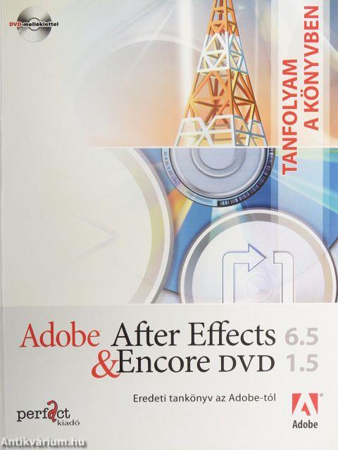 Adobe After Effects 6.5 & Encore DVD 1.5